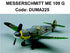 DUMAS Messerschmidt ME 109G Rubber Band Plane Walnut Scale 18in Wingspan - DUMA225
